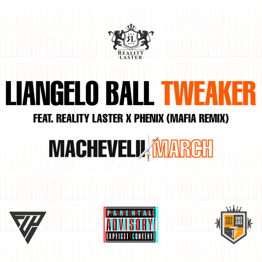 GELO BALL "TWEAKER" (MAFIA REMIX) DIGITAL SINGLE