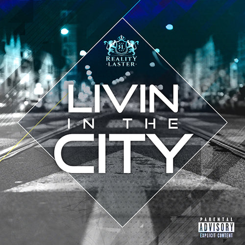 LIVIN IN THE CITY DIGITAL SINGLE