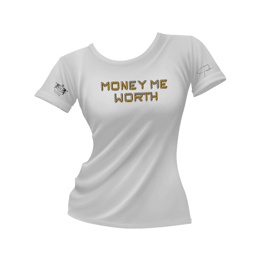 Women's White Money Me Worth Original Tee Shirts